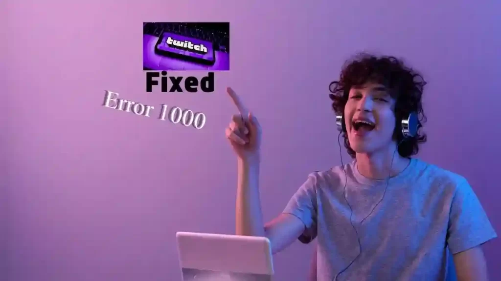 Fix Twitch Error 1000